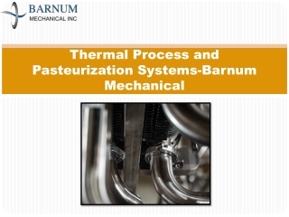 Thermal Process and Pasteurization Systems-Barnum Mechanical