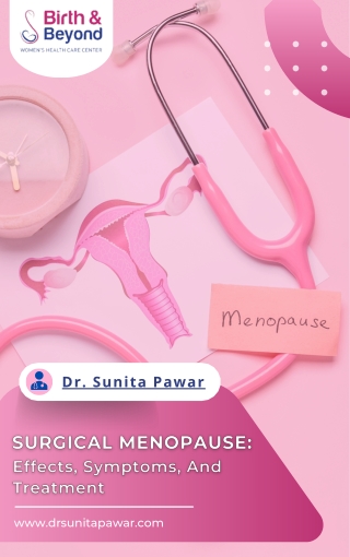 Surgical Menopause | Best Gynecologist in HSR Layout | Dr. Sunita Pawar