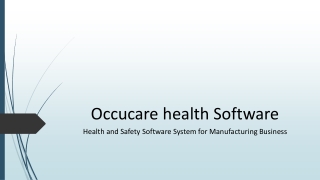 Health and Safety Software System for Manufacturing Business