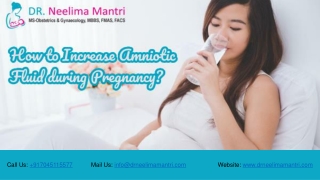 How to Increase Amniotic Fluid during Pregnancy? | Dr Neelima Mantri