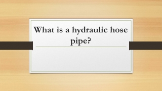 What is a hydraulic hose pipe?