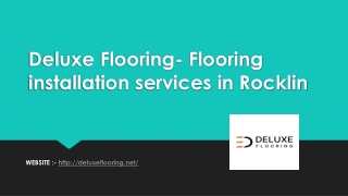 Deluxe Flooring- Flooring installation services in Rocklin