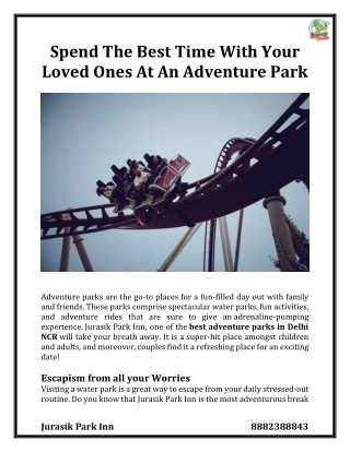 Spend The Best Time With Your Loved Ones At An Adventure Park