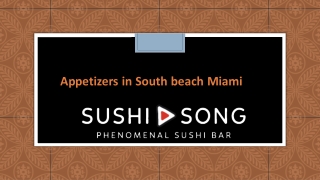 Appetizers in South beach Miami