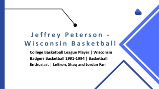 Jeffrey Peterson - Wisconsin - An Assertive Professional
