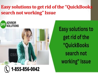 Easy solutions to get rid of the QuickBooks search not working Issue