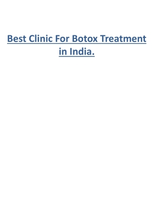 Best Clinic For Botox Treatment in India.