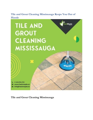 Tile and Grout Cleaning Mississauga Keeps You Out of Hassle