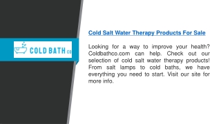 Cold Salt Water Therapy Products For Sale   Coldbathco.com