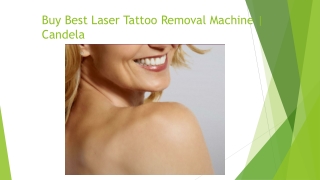 Buy Best Laser Tattoo Removal Machine  Candela