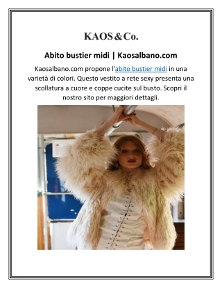 Abito bustier midi Kaosalbano.com