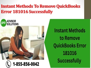 Instant Methods To Remove QuickBooks Error 181016 Successfully