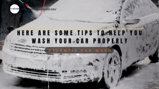 How to Properly Wash Your Car: a Few Tips