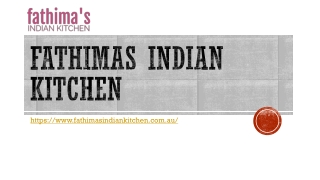 Best Indian Restaurant Near Me | Fathimasindiankitchen.com.au