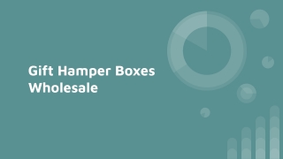 Gift Hamper Boxes Wholesale