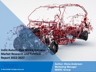 India Automotive Wiring Harness Market Research and Forecast Report 2022-2027