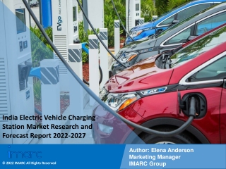 India Electric Vehicle Charging Station Market Research and Forecast Report 2022-2027
