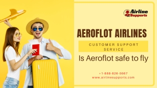 Is Aeroflot safe to fly? (Yes, It Is.) - Airline Support