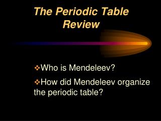 The Periodic Table Review