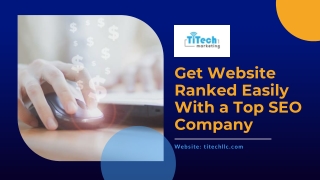 Get Website Ranked Easily With a Top SEO Company