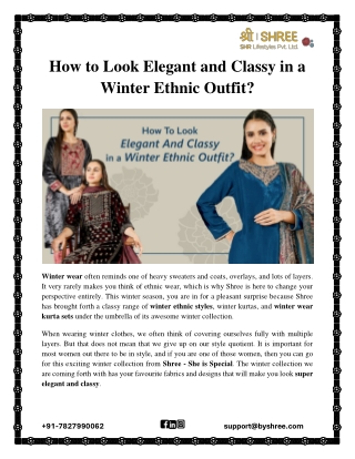 How to Look Elegant and Classy in a Winter Ethnic Outfit?