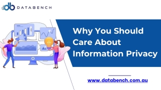 Why You Should Care About Information Privacy |DataBench