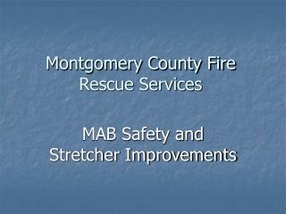 Montgomery County Fire Rescue Services