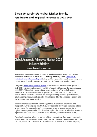 Global Anaerobic Adhesives Market Trends, Application and Regional Forecast to 2022-2028