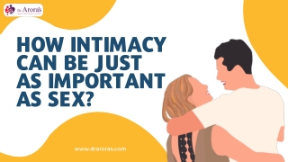 How Intimacy Can Be Just as Important as Sex