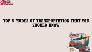 Top 5 Modes of Transportation that You Should Know