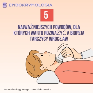 5 najważniejszych powodów, dla których warto rozważyć a Biopsja tarczycy wrocław