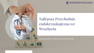 Najlepsza Przychodnia endokrynologiczna we Wrocławiu