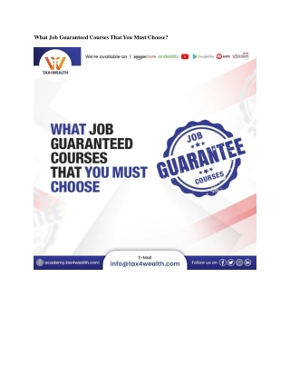 What Job Guaranteed Courses That You Must Choose | Academy Tax4wealth