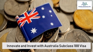 Innovate and Invest with Australia Subclass 188 Visa