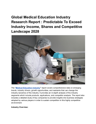 Global Medical Education Industry Research Report : Predictable To Exceed .