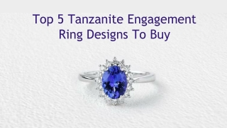 Top 5 Tanzanite Engagement Ring Designs To Buy