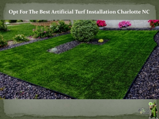 Opt For The Best Artificial Turf Installation Charlotte NC