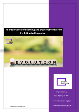 The Importance of Learning and Development: From Evolution to Revolution