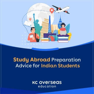 Best Preparation Advice for Indian Students to Study Abroad