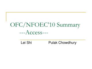 OFC/NFOEC’10 Summary 	---Access---