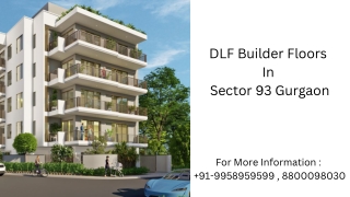 DLF Sector 93 Builder Floors Price, DLF Sector 93 Builder Floors 3 bhk, 88000980