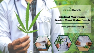 Famous Medical Marijuana Doctor in West Palm Beach