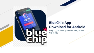 BlueChip App Download for Android