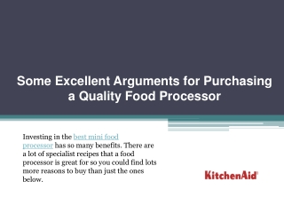 Some Excellent Arguments for Purchasing a Quality Food Processor