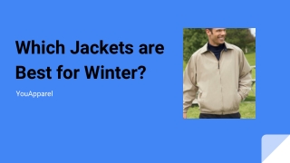 Which Jackets are Best for Winter_