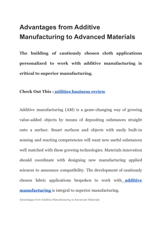 Advantages from Additive Manufacturing to Advanced Materials
