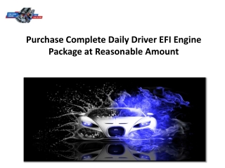 Purchase Complete Daily Driver EFI Engine Package at Reasonable Amount