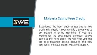 Malaysia Casino Free Credit  3wemy.net