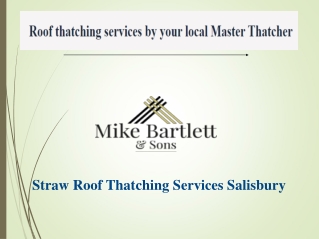 Straw Roof Thatching Services Salisbury