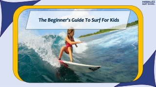 The Beginner's Guide To Surf For Kids